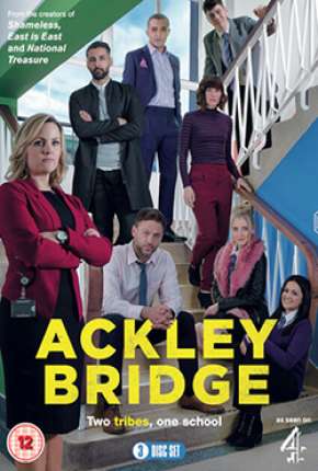 Série Ackley Bridge - 2ª Temporada Legendada 2019