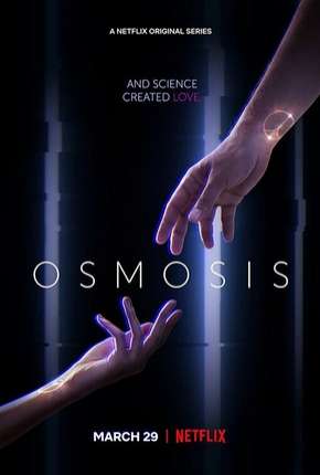 Série Osmosis - 1ª Temporada 2019