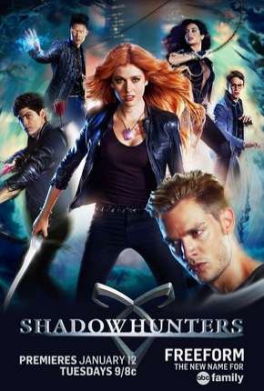 Série Shadowhunters - Caçadores de Sombras 1ª Temporada 2016