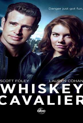 Série Whiskey Cavalier - 1ª Temporada 2019