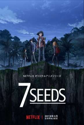 Desenho 7 Seeds - 1ª Temporada Completa 2019