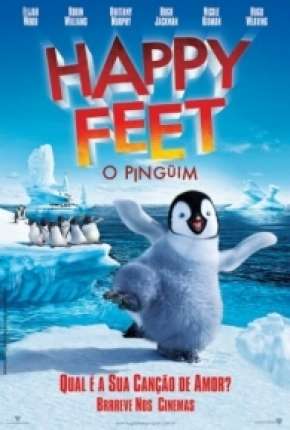 Filme Happy Feet - O Pinguim 2006