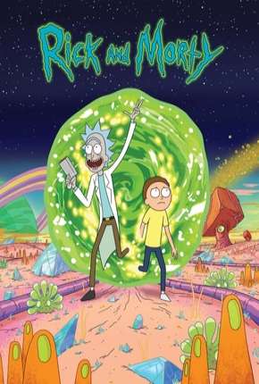 Desenho Rick and Morty - 1ª Temporada - Completa 2013