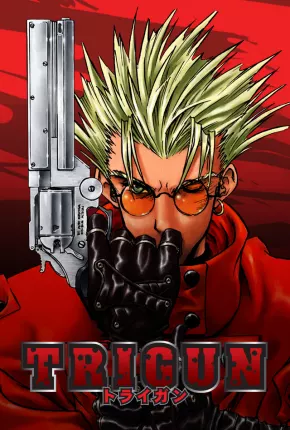 Anime Trigun (Completo) 1998