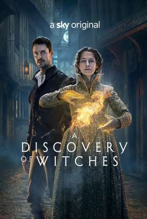 Série A Descoberta das Bruxas - A Discovery of Witches 3ª Temporada Completa Legendada 2022