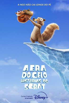 Desenho A Era do Gelo - Histórias do Scrat - 1ª Temporada 2022