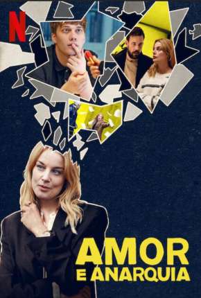 Série Amor e Anarquia - 1ª Temporada Completa 2020