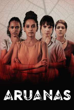 Série Aruanas - 1ª Temporada 2019