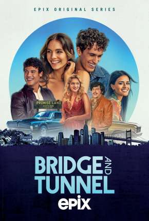 Série Bridge and Tunnel - 1ª Temporada Legendada 2021