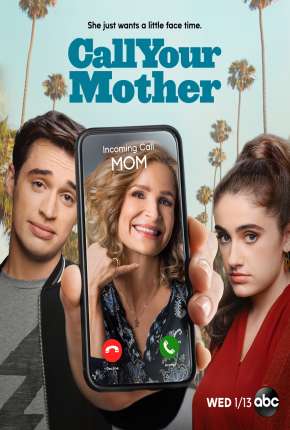 Série Call Your Mother - 1ª Temporada Legendada 2021