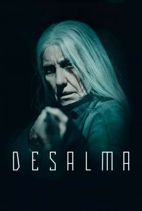 Série Desalma - 1ª Temporada Completa 2020