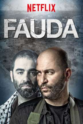 Série Dois Lados de Um Conflito - Fauda 1ª até 3ª Temporada 2015