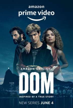 Série Dom - 1ª Temporada 2021