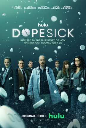 Série Dopesick - 1ª Temporada 2021