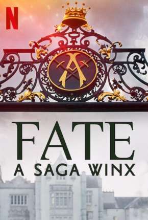 Série Fate - A Saga Winx - 1ª Temporada 2021