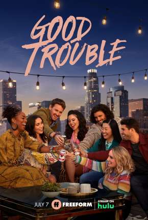 Série Good Trouble - 3ª Temporada Legendada 2021