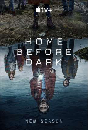 Série Home Before Dark - 2ª Temporada 2021