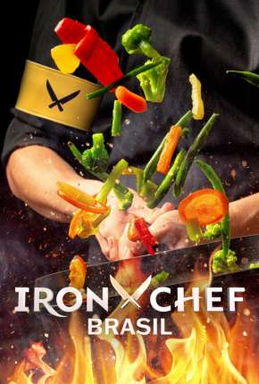 Série Iron Chef Brasil - 1ª Temporada Completa 2022