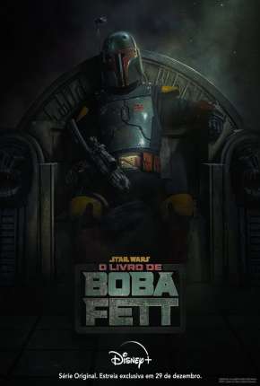 Série O Livro de Boba Fett - 1ª Temporada 2021