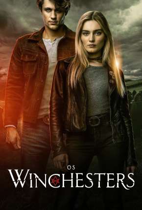 Série Os Winchesters - The Winchesters 1ª Temporada 2022