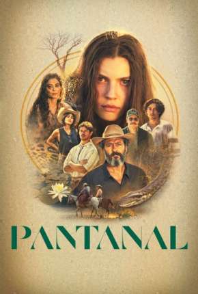 Série Pantanal - 1ª Temporada 2022