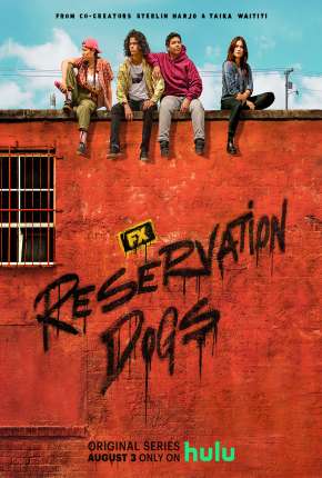 Série Reservation Dogs - 1ª Temporada Legendada 2021