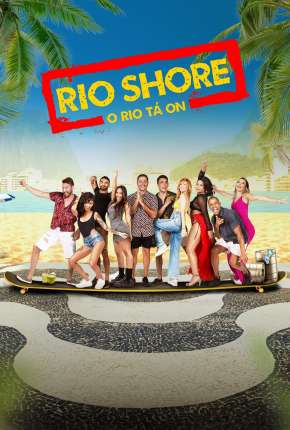 Série Rio Shore - 1ª Temporada 2021