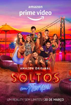 Série Soltos em Floripa - A Resenha - 2ª Temporada 2021