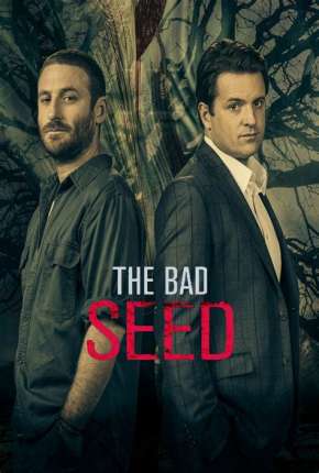 Série The Bad Seed - 1ª Temporada Completa Legendada 2021