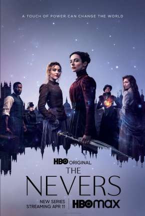 Série The Nevers - 1ª Temporada 2021