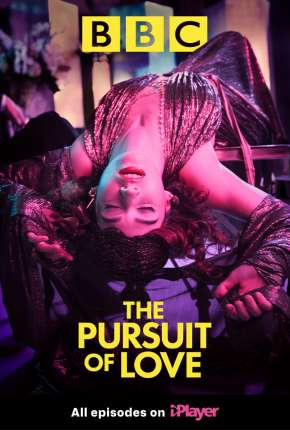 Série The Pursuit of Love - 1ª Temporada Legendada 2021