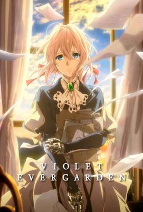 Anime Violet Evergarden - Legendado 2018