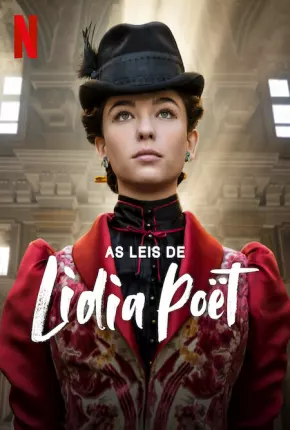 Série As Leis de Lidia Poët - 1ª Temporada 2023