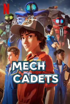 Desenho Mech Cadets - 1ª Temporada - Legendado 2023