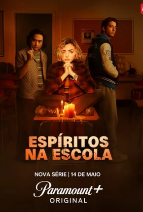 Série Espíritos na Escola - 1ª Temporada 2023