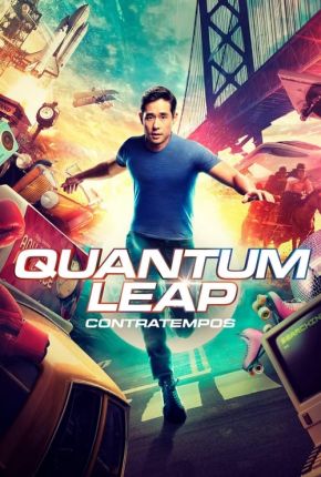 Série Quantum Leap - Contratempos - 1ª Temporada 2022