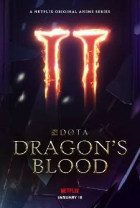 Desenho DOTA - Dragons Blood - 2ª Temporada - Legendado 2022