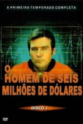 Série O Homem de Seis Milhões de Dólares - 4ª Temporada Legendada 1976