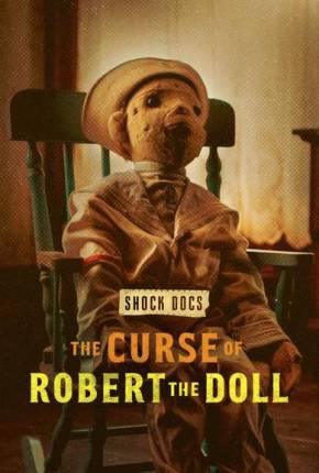 Série The Curse of Robert the Doll 2022