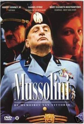 Série Mussolini - A História Não Contada / Mussolini: The Untold Story 1985