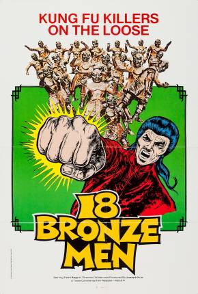 Filme 18 Homens de Bronze / Shao Lin Si shi ba tong ren 1976