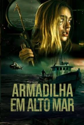 Filme Armadilha em Alto Mar 2024