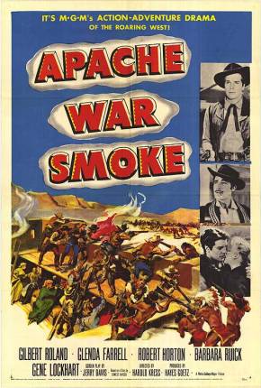 Filme Fumaça de Guerra dos Apaches / Apache War Smoke 1952