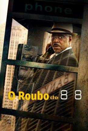 Filme O Roubo de 88 2023