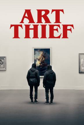 Filme Art Thief - Legendado e Dublado 2024