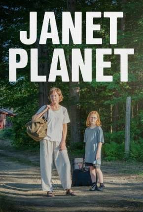 Filme Janet Planet 2024