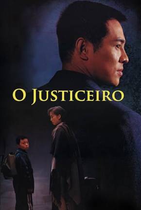 Filme Jet Li - O Justiceiro (BRRIP) 1995