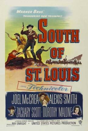 Filme Mercadores de Intrigas / South of St. Louis - Legendado 1949