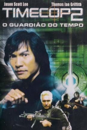 Filme Timecop 2: O Guardião do Tempo (Tetra Áudio) 2003