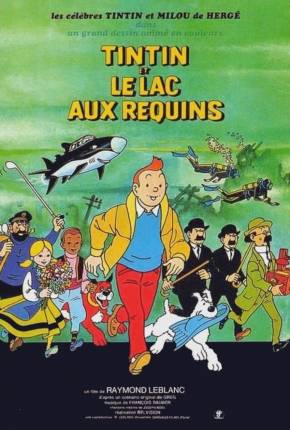 Filme Tintim e o Lago dos Tubarões / Tintin et le lac aux requins 1972